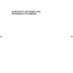 Essentials of Inorganic Materials Synthesis