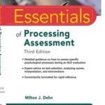 Essentials of Processing Assessment, 3rd Edition