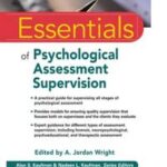 Essentials of Psychological Assessment Supervision