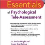 Essentials of Psychological Tele-Assessment