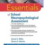 Essentials of School Neuropsychological Assessment