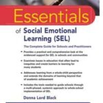 Essentials of Social Emotional Learning (SEL)