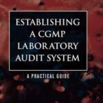 Establishing A CGMP Laboratory Audit System