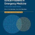 Ethical Problems in Emergency Medicine