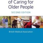 The Ethics of Caring for Older People