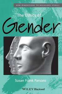 ethics-gender-new-dimensions-religious-ethics-9780631215172
