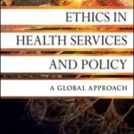 Ethics in Health Services and Policy