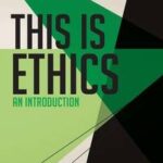 This Is Ethics
