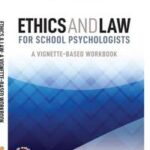Ethics and Law for School Psychologists
