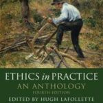 Ethics in Practice