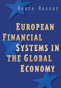 european-financial-systems-global-economy-beate-9780470870563