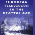 European Television in the Digital Age