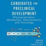 Evaluation of Drug Candidates for Preclinical Development
