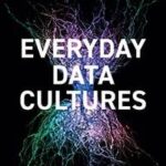 Everyday Data Cultures