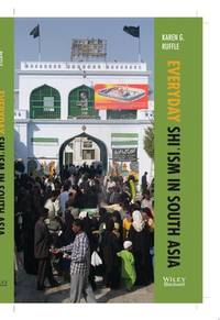 everyday-shiism-south-asia-karen-g-9781119357148