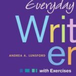 The Everyday Writer with Exercises