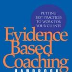 Evidence Based Coaching Handbook