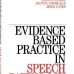 Evidence-Based Practice in Speech Pathology