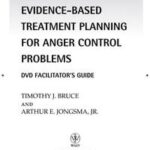 Evidence-Based Treatment Planning for Anger Control Problems Facilitator's Guide