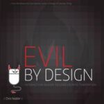 Evil by Design