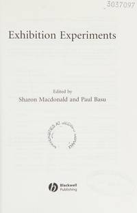 exhibition-experiments-sharon-macdonald-paul-basu-9781405130776