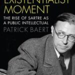 The Existentialist Moment