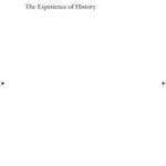 The Experience of History