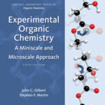 Experimental Organic Chemistry: A Miniscale & Microscale Approach