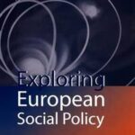 Exploring European Social Policy