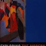 Exploring the Modern