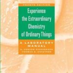 The Extraordinary Chemistry of Ordinary Things, Lab Manual