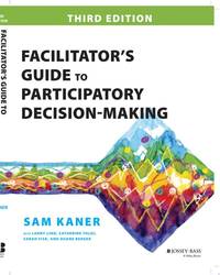 facilitators-guide-participatory-decision-making-3rd-9781118404959