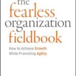 Fearless Organization Field Book
