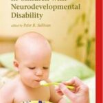 Feeding and Nutrition in Children with Neurodevelopmental Disability