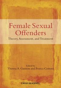 female-sexual-offenders-theory-assessment-treatment-9780470683439