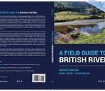 A Field Guide to British Rivers
