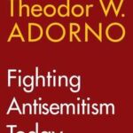 Fighting Antisemitism Today