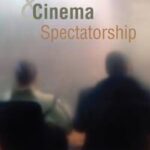 Film and Cinema Spectatorship