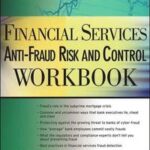 Financial Services Anti-Fraud Risk and Control Workbook