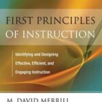 First Principles of Instruction