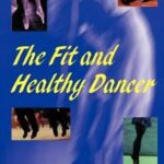The Fit and Healthy Dancer