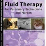 Fluid Therapy for Veterinary Technicians and Nurses