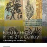Foods for Health in the 21st Century