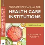 Foodservice Manual for Health Care Institutions