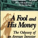 A Fool and His Money