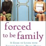 Forced to Be Family