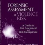 Forensic Assessment of Violence Risk