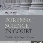 Forensic Science in Court