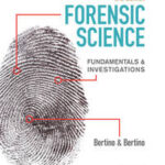 Forensic Science: Fundamentals & Investigations