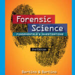 Forensic Science: Fundamentals & Investigations